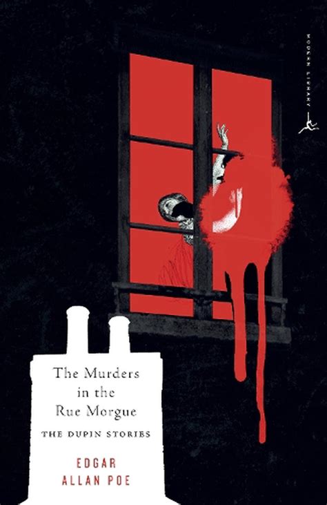 Full Download The Murders In The Rue Morgue The Dupin Tales C Auguste Dupin 13 By Edgar Allan Poe
