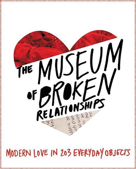 Read The Museum Of Broken Relationships By Olinka Vistica