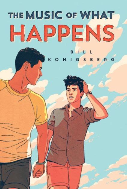 Full Download The Music Of What Happens By Bill Konigsberg