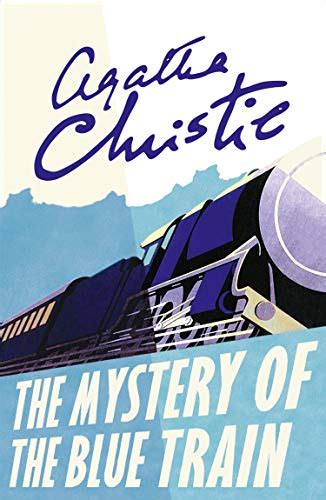 Ebook The Mystery Of The Blue Train Hercule Poirot 6 By Agatha Christie