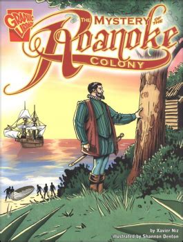 Read The Mystery Of The Roanoke Colony By Xavier Englar