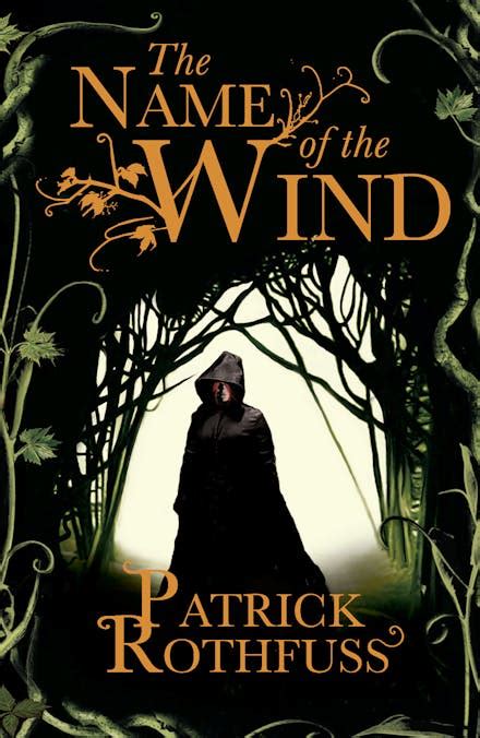 Read The Name Of The Wind The Kingkiller Chronicle 1 By Patrick Rothfuss