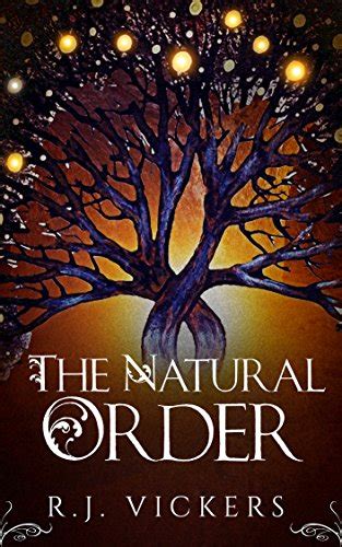 Read Online The Natural Order The Natural Order 1 By Rj Vickers