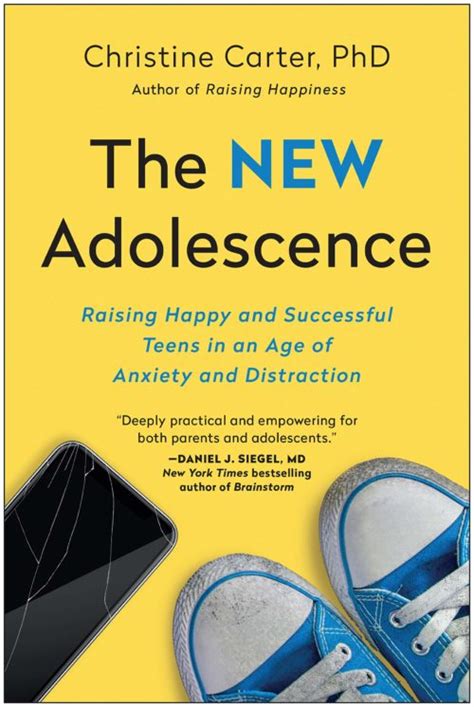 Download The New Adolescence Raising Happy And Successful Teens In An Age Of Anxiety And Distraction By Christine Carter