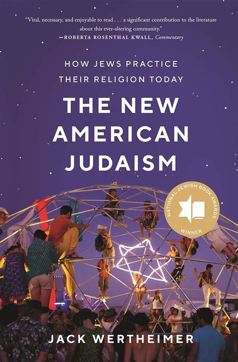 Download The New American Judaism How Jews Practice Their Religion Today By Jack Wertheimer
