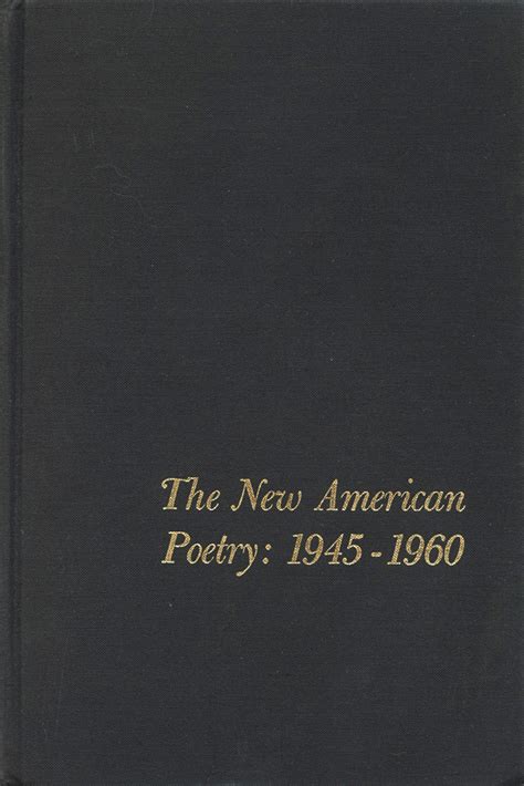 Full Download The New American Poetry 19451960 By Donald M Allen