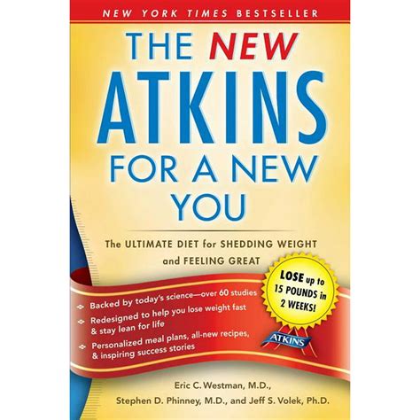 Read Online The New Atkins For A New You The Ultimate Guide To Shedding Pounds And Feeling Great By Eric C Westman