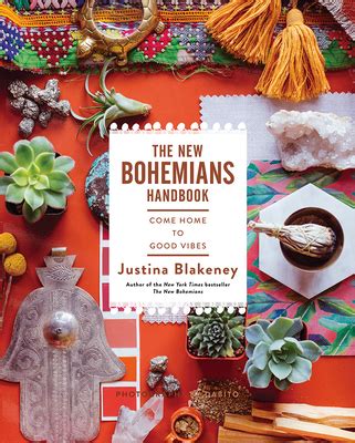 Read The New Bohemians Handbook Come Home To Good Vibes By Justina Blakeney
