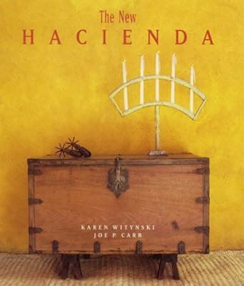 Read The New Hacienda By Karen Witynski