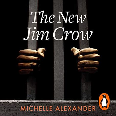 Full Download The New Jim Crow Mass Incarceration In The Age Of Colorblindness By Michelle Alexander