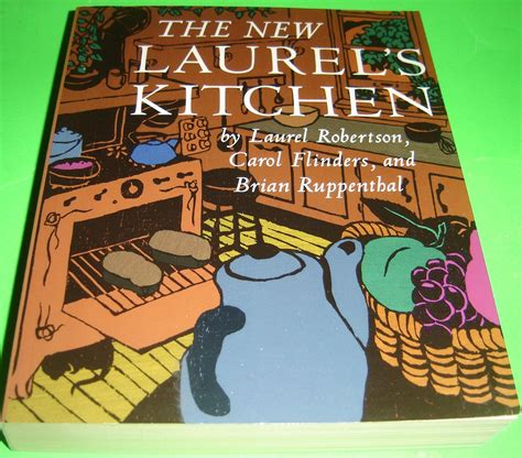 Read The New Laurels Kitchen By Laurel Robertson