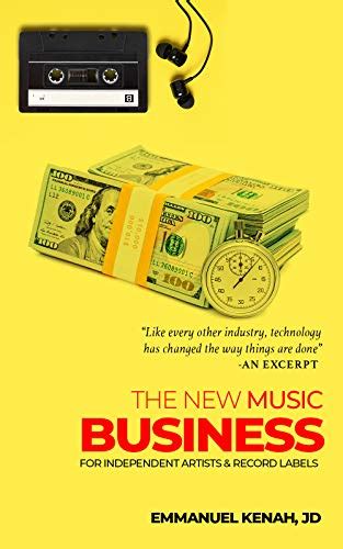 Read The New Music Business For Independent Artists And Record Labels The Indie Series Book 1 By Emmanuel Kenah