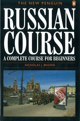 Download The New Penguin Russian Course By Nicholas J Brown
