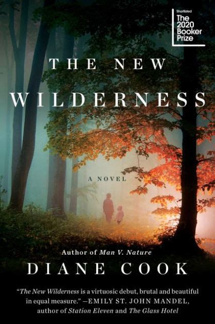Read Online The New Wilderness By Diane Cook