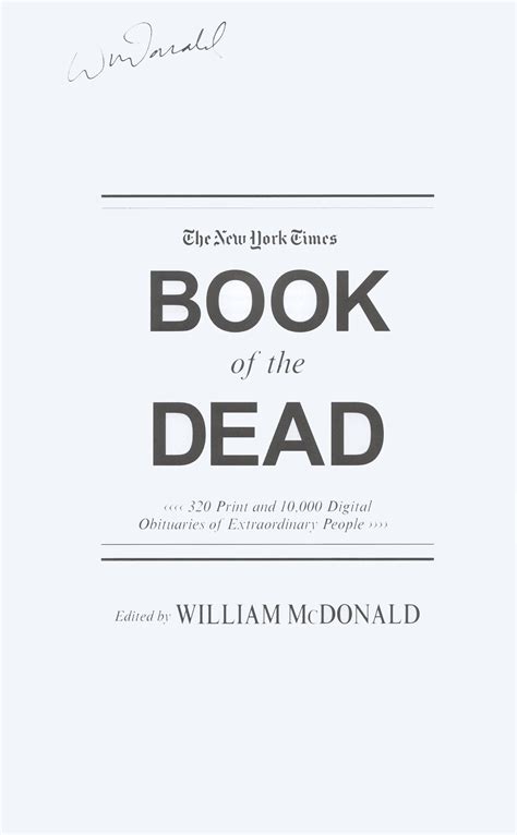 Full Download The New York Times Book Of The Dead 320 Print And 10000 Digital Obituaries Of Extraordinary People By William Mcdonald