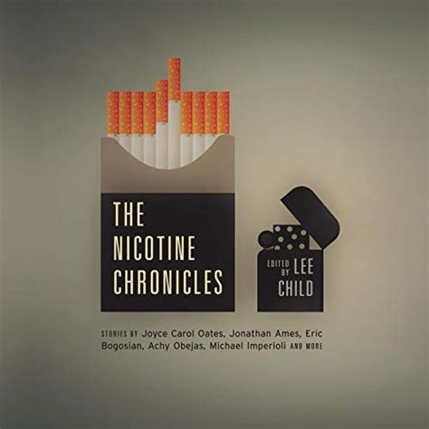 Full Download The Nicotine Chronicles Akashic Drug Chronicles By Lee Child