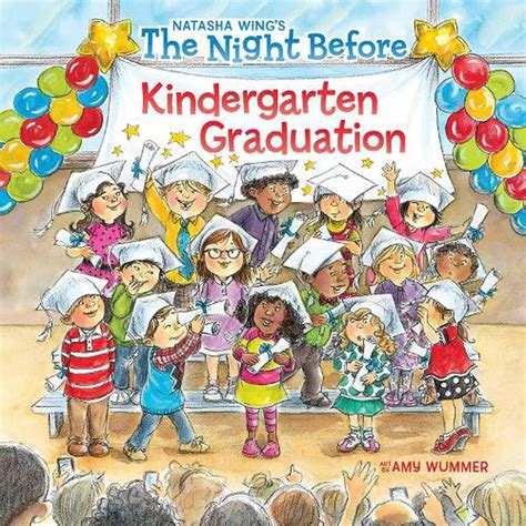 Download The Night Before Kindergarten Graduation By Natasha Wing
