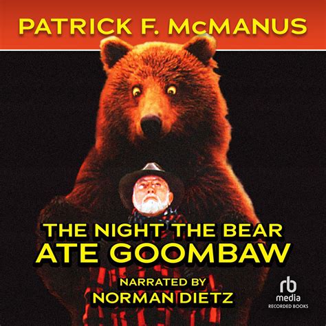 Read Online The Night The Bear Ate Goombaw By Patrick F Mcmanus