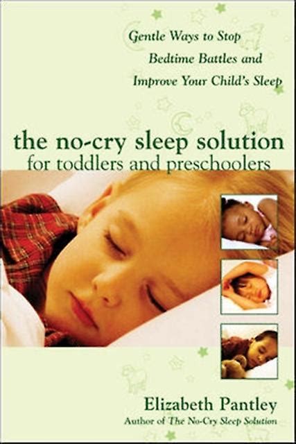 Read Online The Nocry Sleep Solution For Toddlers And Preschoolers  Gentle Ways To Stop Bedtime Battles And Improve Your Childs Sleep 