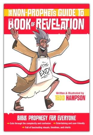 Full Download The Nonprophets Guide To The Book Of Revelation Bible Prophecy For Everyone By Todd  Hampson