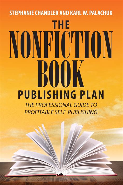 Read The Nonfiction Book Publishing Plan The Professional Guide To Profitable Selfpublishing By Stephanie Chandler