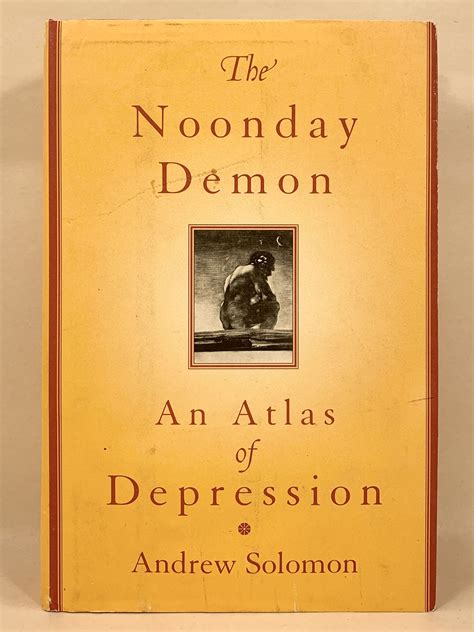 Download The Noonday Demon An Atlas Of Depression By Andrew Solomon