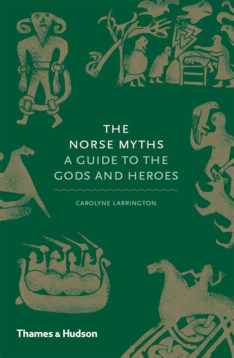 Read Online The Norse Myths A Guide To The Gods And Heroes By Carolyne Larrington