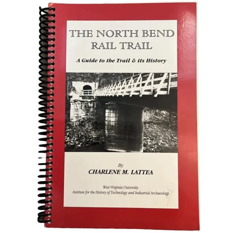 Download The North Bend Rail Trail A Guide To The Trail  Its History By Charlene M Lattea