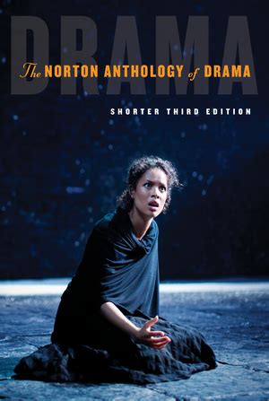 Full Download The Norton Anthology Of Drama By J Ellen Gainor