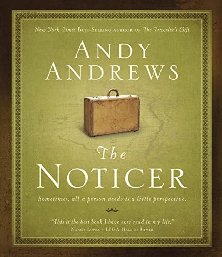 Download The Noticer Sometimes All A Person Needs Is A Little Perspective By Andy Andrews