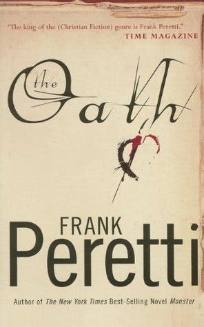 Read Online The Oath By Frank E Peretti