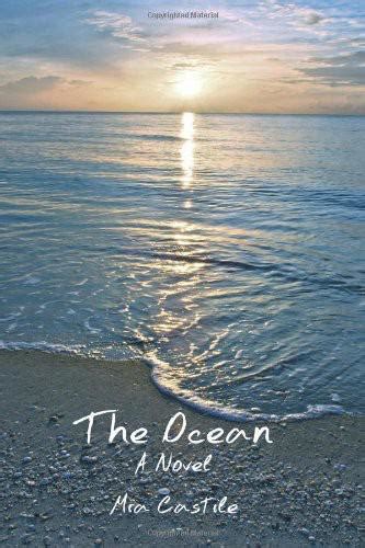 Read Online The Ocean By Mia Castile