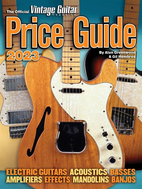 Read The Official Vintage Guitar Magazine Price Guide 2013 By Alan Greenwood