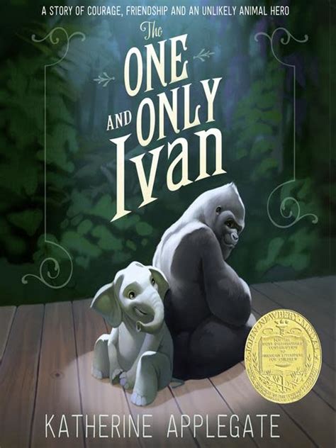 Read Online The One And Only Ivan By Katherine Applegate