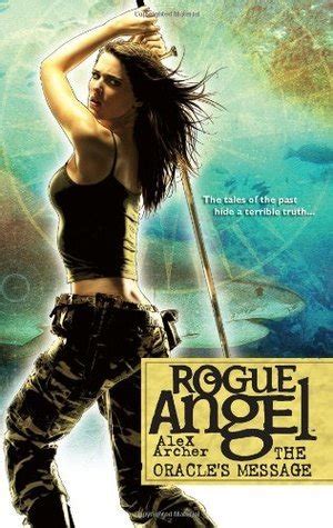 Read The Oracles Message Rogue Angel 32 By Alex Archer