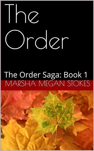 Read The Order The Order Saga 1 By Marsha Stokes