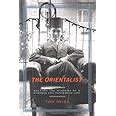 Read The Orientalist Solving The Mystery Of A Strange And Dangerous Life By Tom Reiss