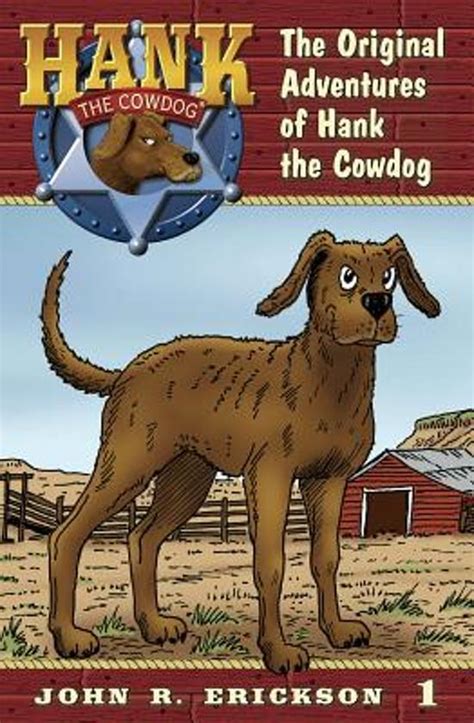 Read The Original Adventures Of Hank The Cowdog Hank The Cowdog 1 By John R Erickson