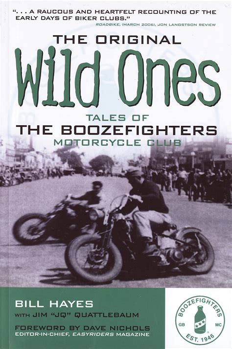Full Download The Original Wild Ones Tales Of The Boozefighters Motorcycle Club By Bill     Hayes