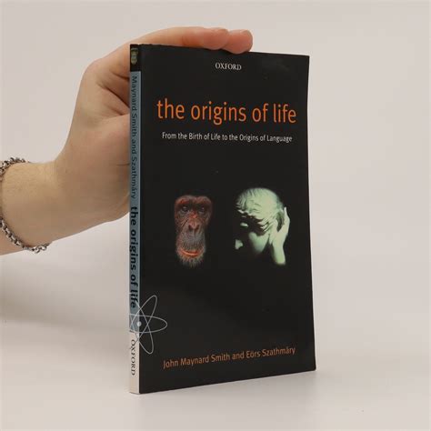 Full Download The Origins Of Life From The Birth Of Life To The Origin Of Language By John Maynard Smith