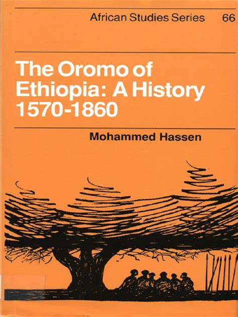 Full Download The Oromo Of Ethiopia A History 1570 1860 By Mohammed Hassen