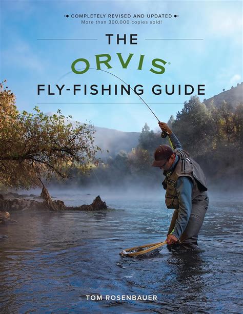 Read Online The Orvis Flyfishing Guide Revised By Tom Rosenbauer