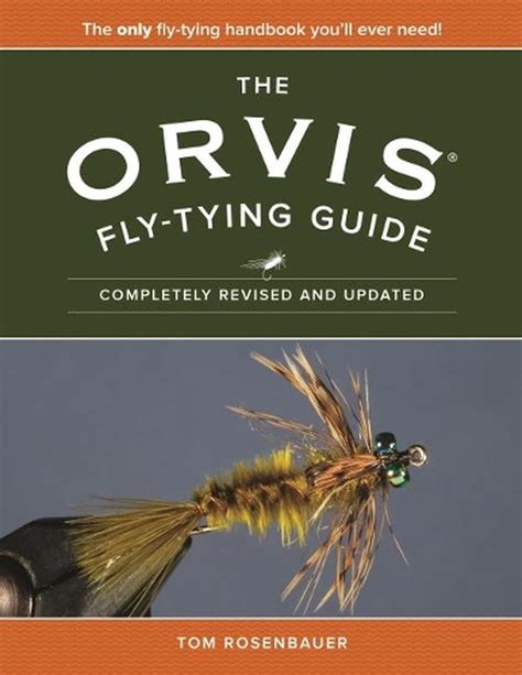 Read Online The Orvis Flytying Guide By Tom Rosenbauer