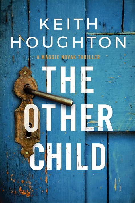 Read The Other Child Maggie Novak 3 By Keith  Houghton