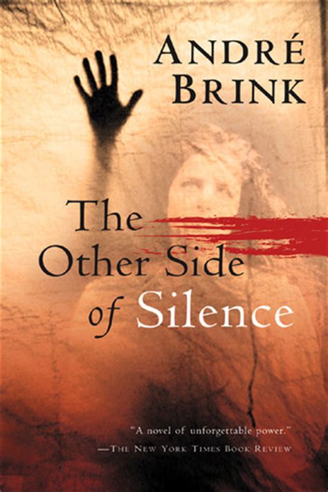 Read The Other Side Of Silence By Andr Brink