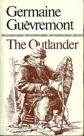 Read The Outlander By Germaine Guvremont