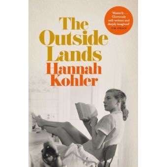 Read The Outside Lands By Hannah Kohler