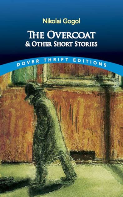 Read The Overcoat And Other Short Stories By Nikolai Gogol