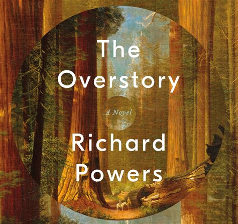 Read The Overstory By Richard Powers