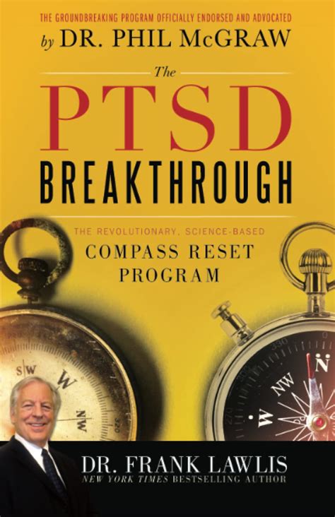 Read The Ptsd Breakthrough The Revolutionary Sciencebased Compass Reset Program By Frank Lawlis